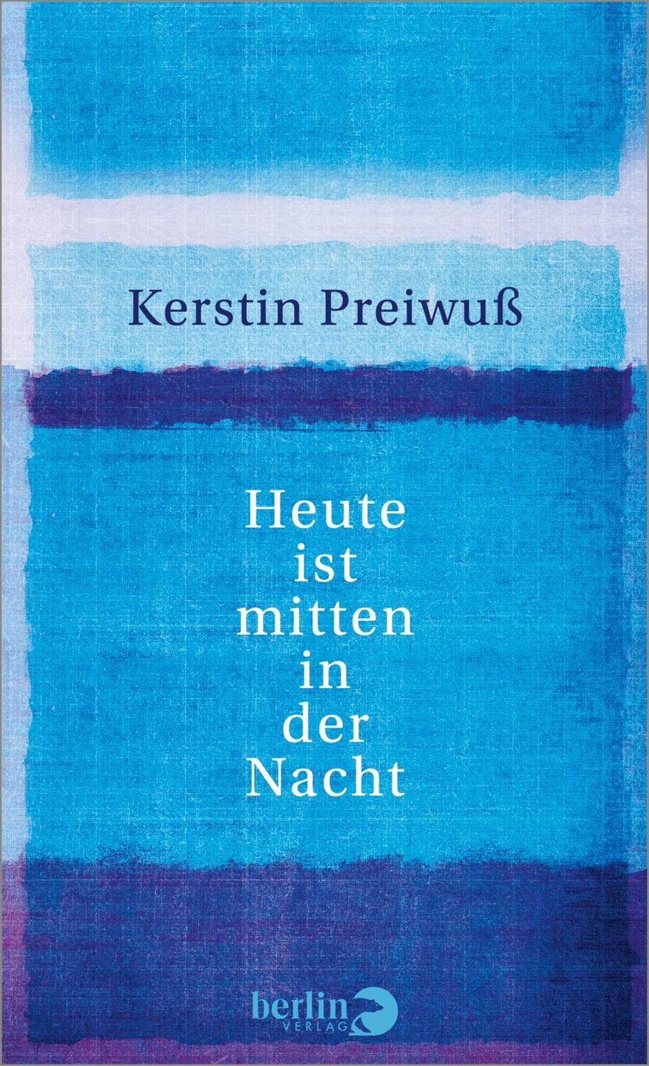 Cover: 9783827014658 | Heute ist mitten in der Nacht | Kerstin Preiwuß | Buch | Deutsch