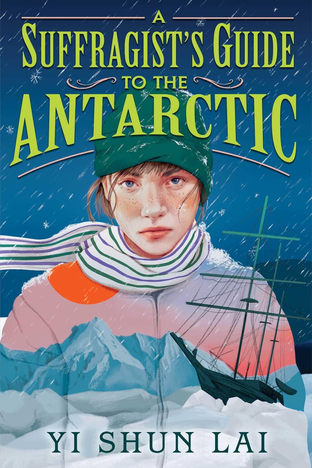 Cover: 9781665937764 | A Suffragist's Guide to the Antarctic | Yi Shun Lai | Buch | 2024