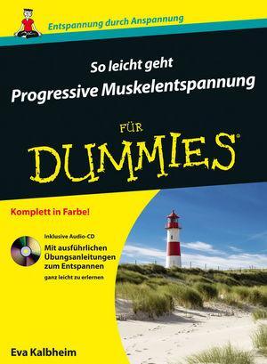 Cover: 9783527711314 | So leicht geht Progressive Muskelentspannung für Dummies | Kalbheim