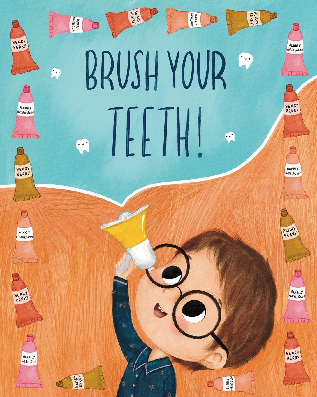 Cover: 9781958935255 | Brush Your Teeth! | That One Guy | Taschenbuch | Paperback | Englisch