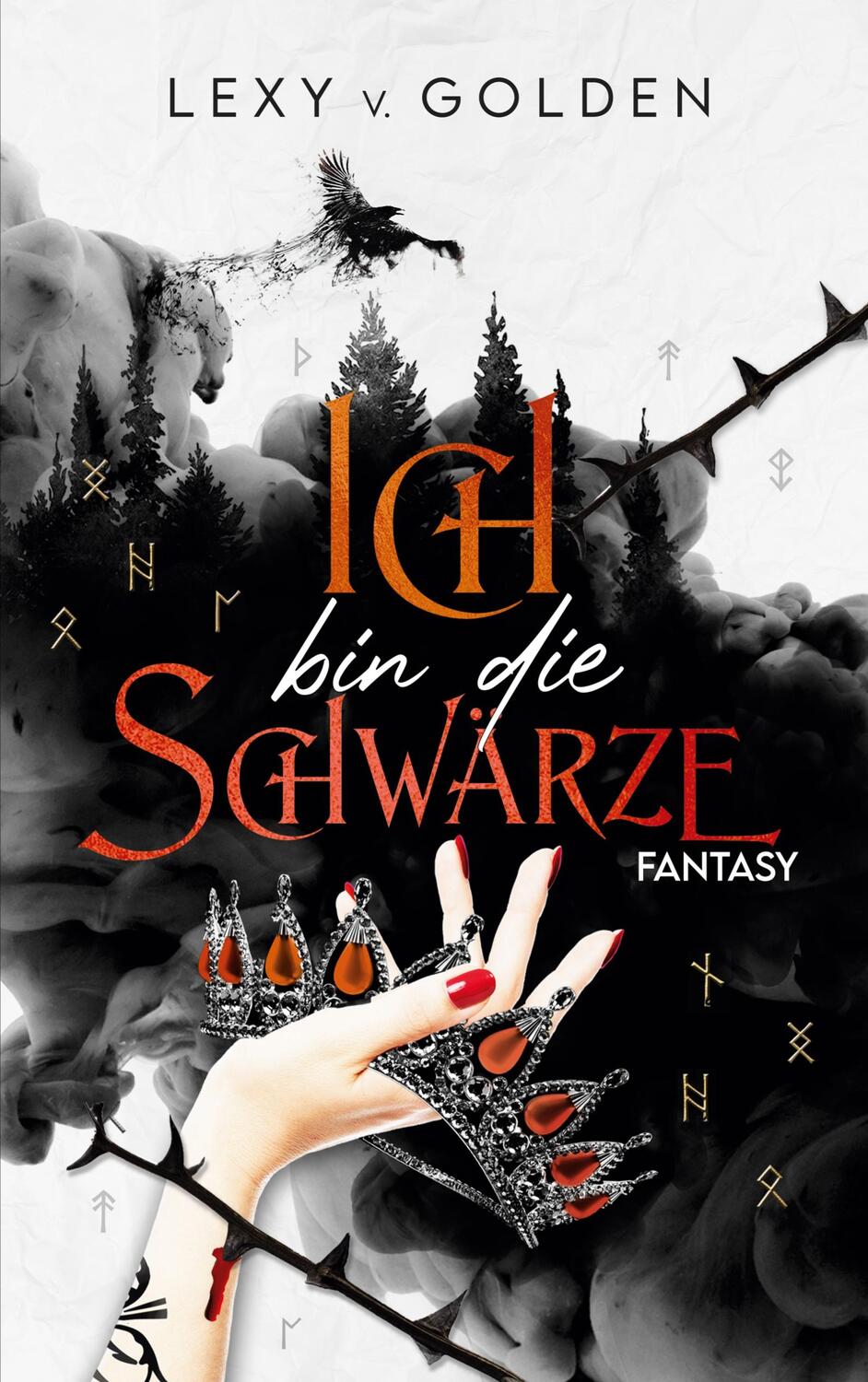 Cover: 9783756240210 | Ich bin die Schwärze | Romantischer Fantasyroman | Lexy v. Golden