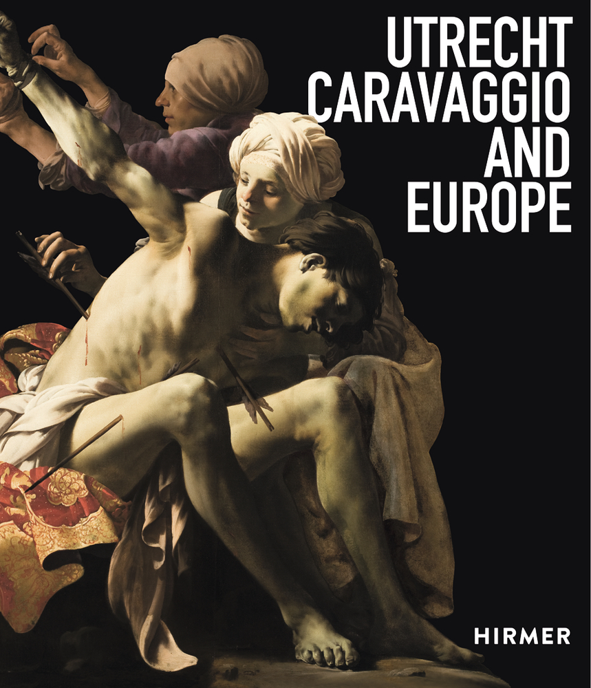 Cover: 9783777431338 | Utrecht, Caravaggio and Europe | Bernd Ebert (u. a.) | Buch | Englisch