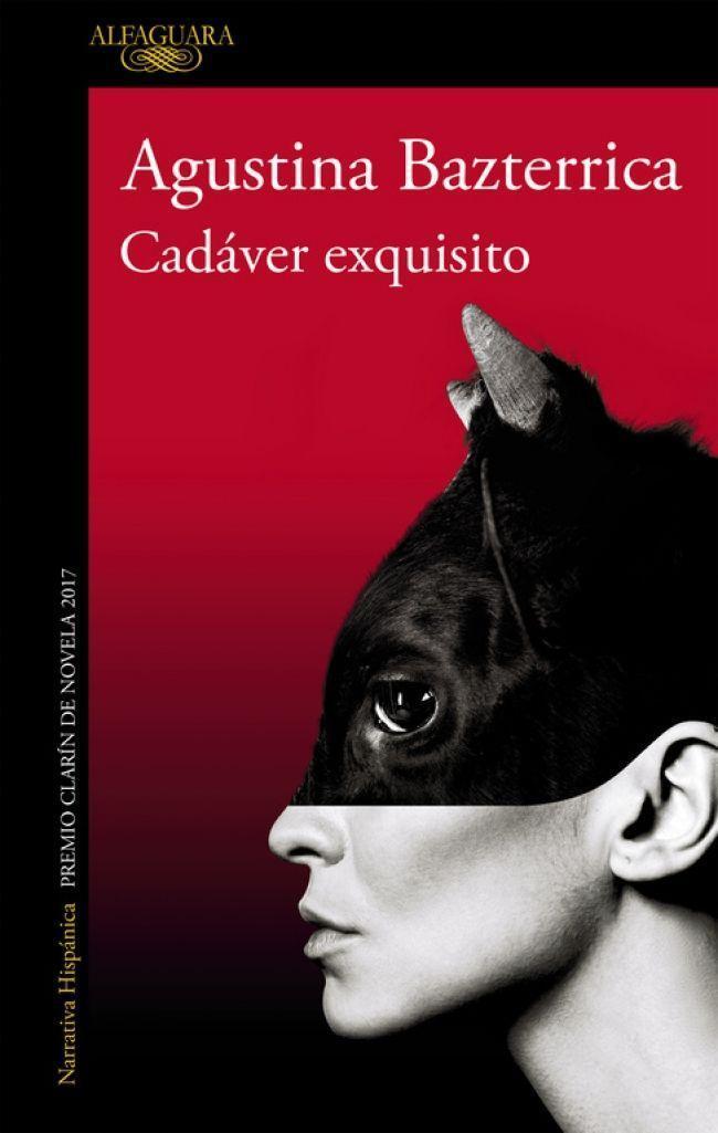 Cover: 9788420433424 | Cadáver Exquisito (Premio Clarín 2017) / Tender Is the Flesh | Buch