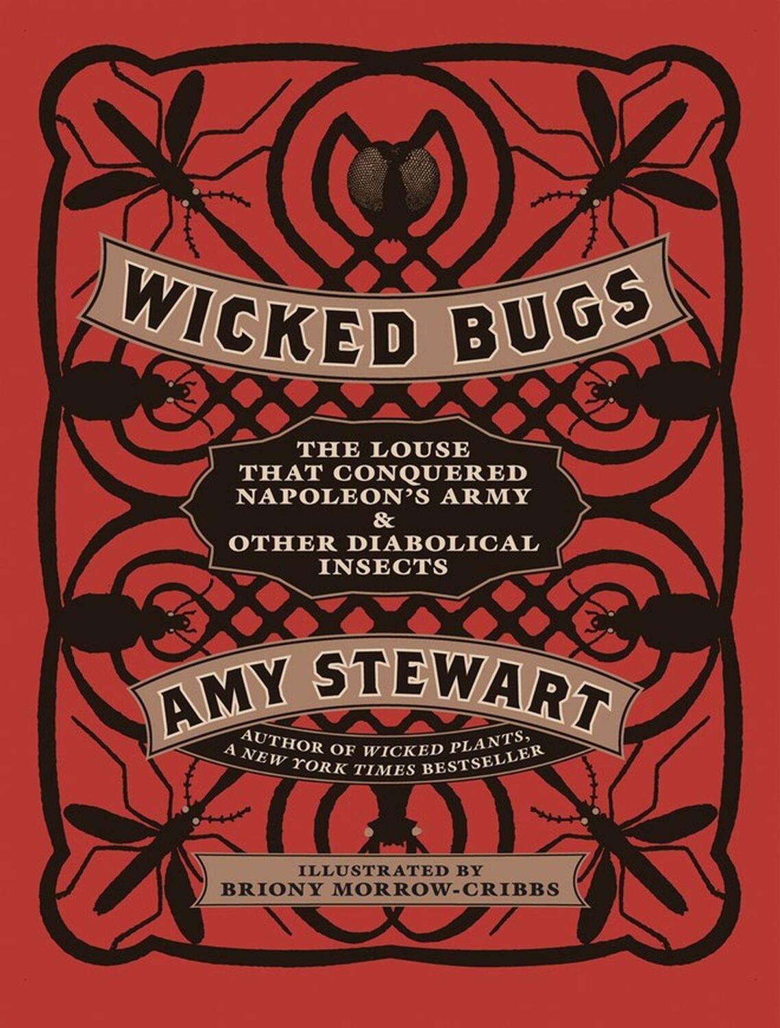 Cover: 9781565129603 | Wicked Bugs | Amy Stewart | Buch | Gebunden | Englisch | 2011