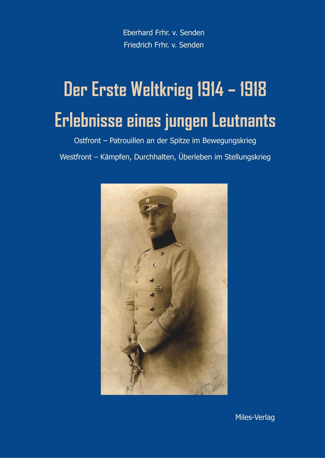 Cover: 9783967760019 | Der Erste Weltkrieg 1914 - 1918 | Erlebnisse eines jungen Leutnants