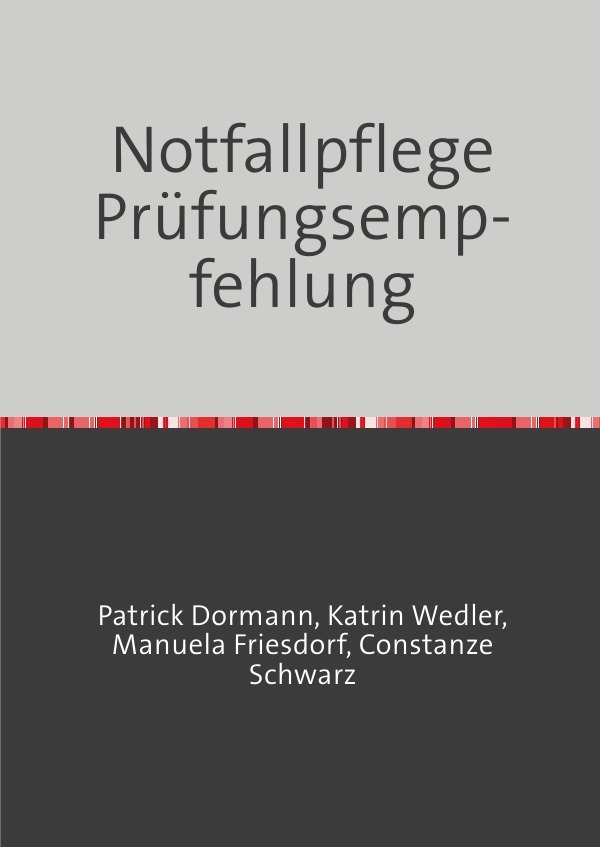 Cover: 9783753176628 | Notfallpflege Prüfungsempfehlung | Patrick Dormann | Taschenbuch