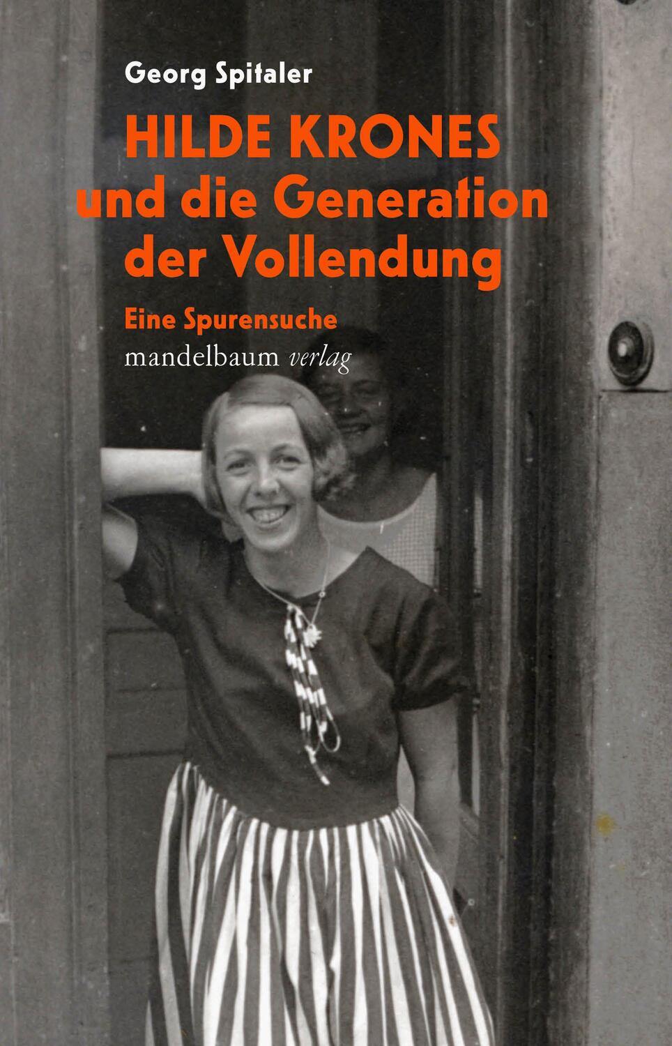 Cover: 9783991360650 | Hilde Krones und die Generation der Vollendung | Eine Spurensuche