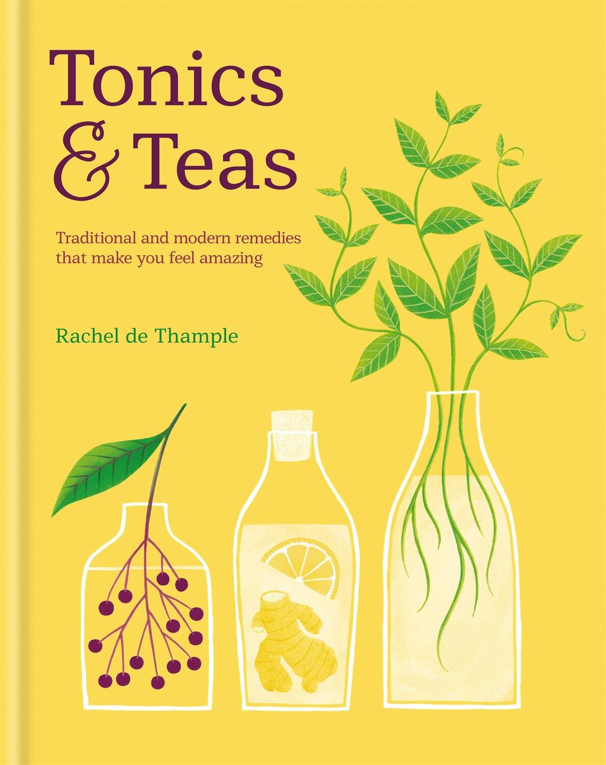 Cover: 9780857834447 | Tonics &amp; Teas | Rachel De Thample | Buch | Gebunden | Englisch | 2017