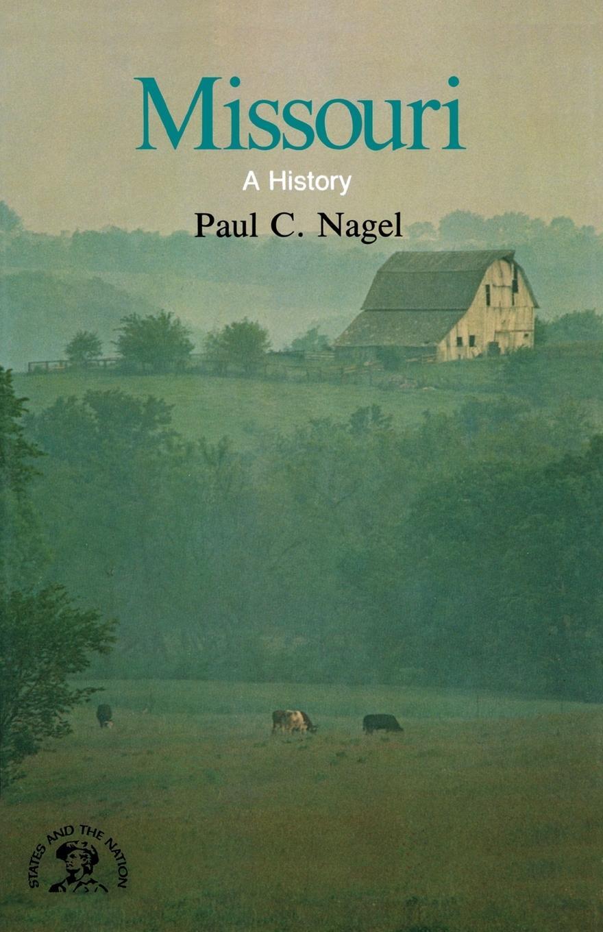 Cover: 9780393333855 | Missouri | A Bicentennial History | Paul C. Nagel | Taschenbuch | 1977