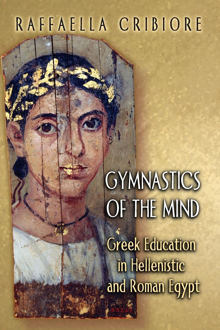 Cover: 9780691122526 | Gymnastics of the Mind | Raffaella Cribiore | Taschenbuch | Paperback