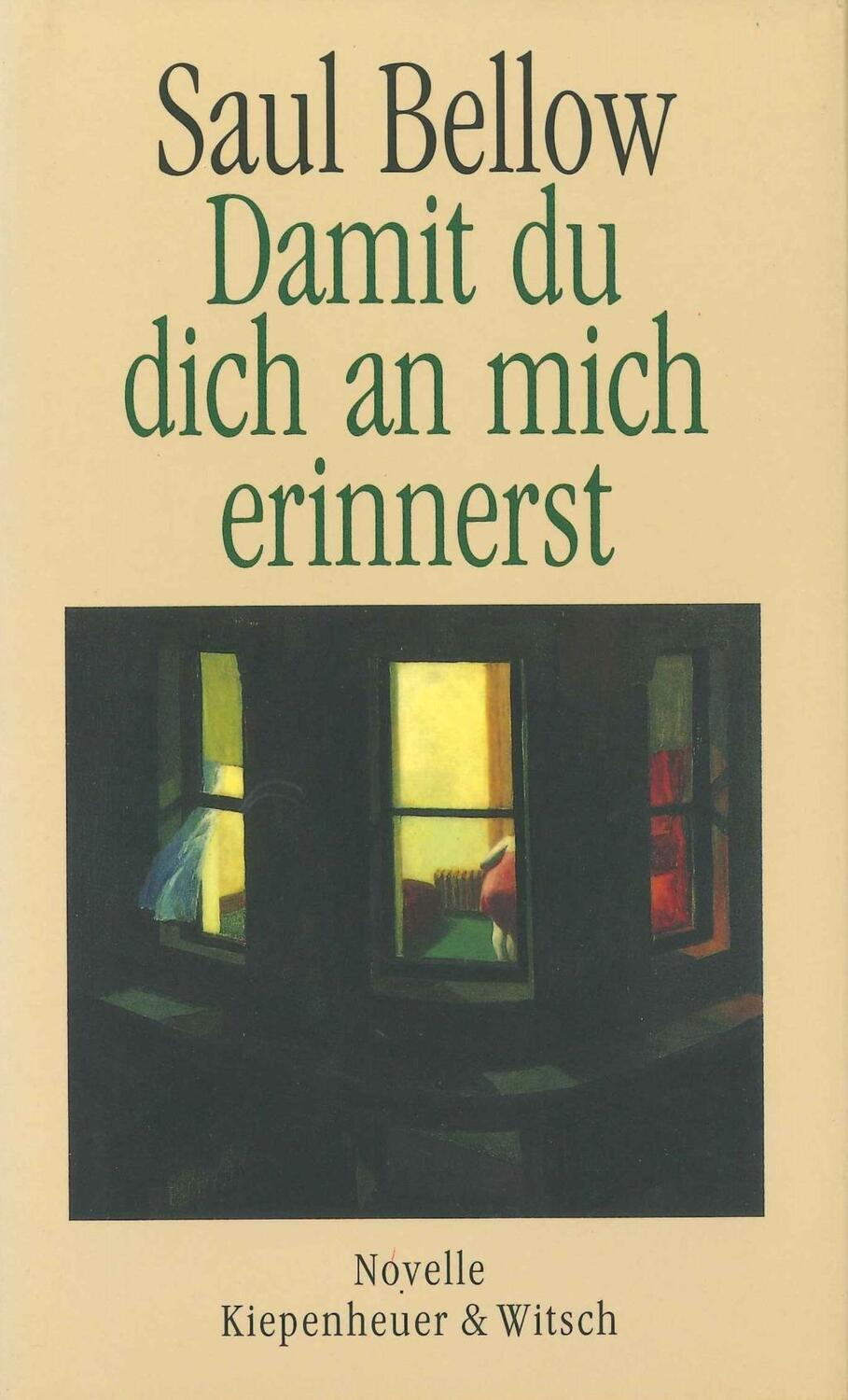 Cover: 9783462022438 | Damit du dich an mich erinnerst | Novelle | Saul Bellow | Buch | 77 S.