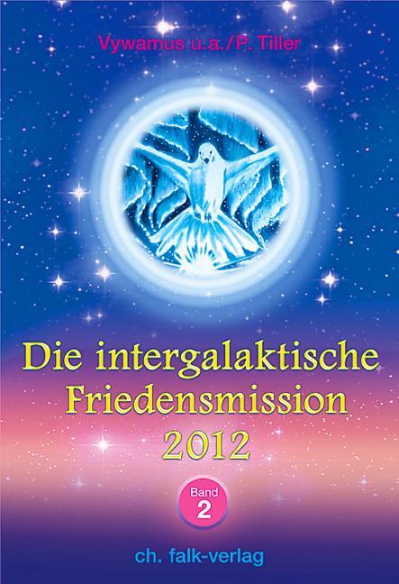 Cover: 9783895682292 | Die Intergalaktische Friedensmission 2 | Petronella Tiller (u. a.)