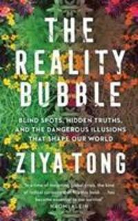 Cover: 9781838850487 | The Reality Bubble | Ziya Tong | Taschenbuch | 384 S. | Englisch