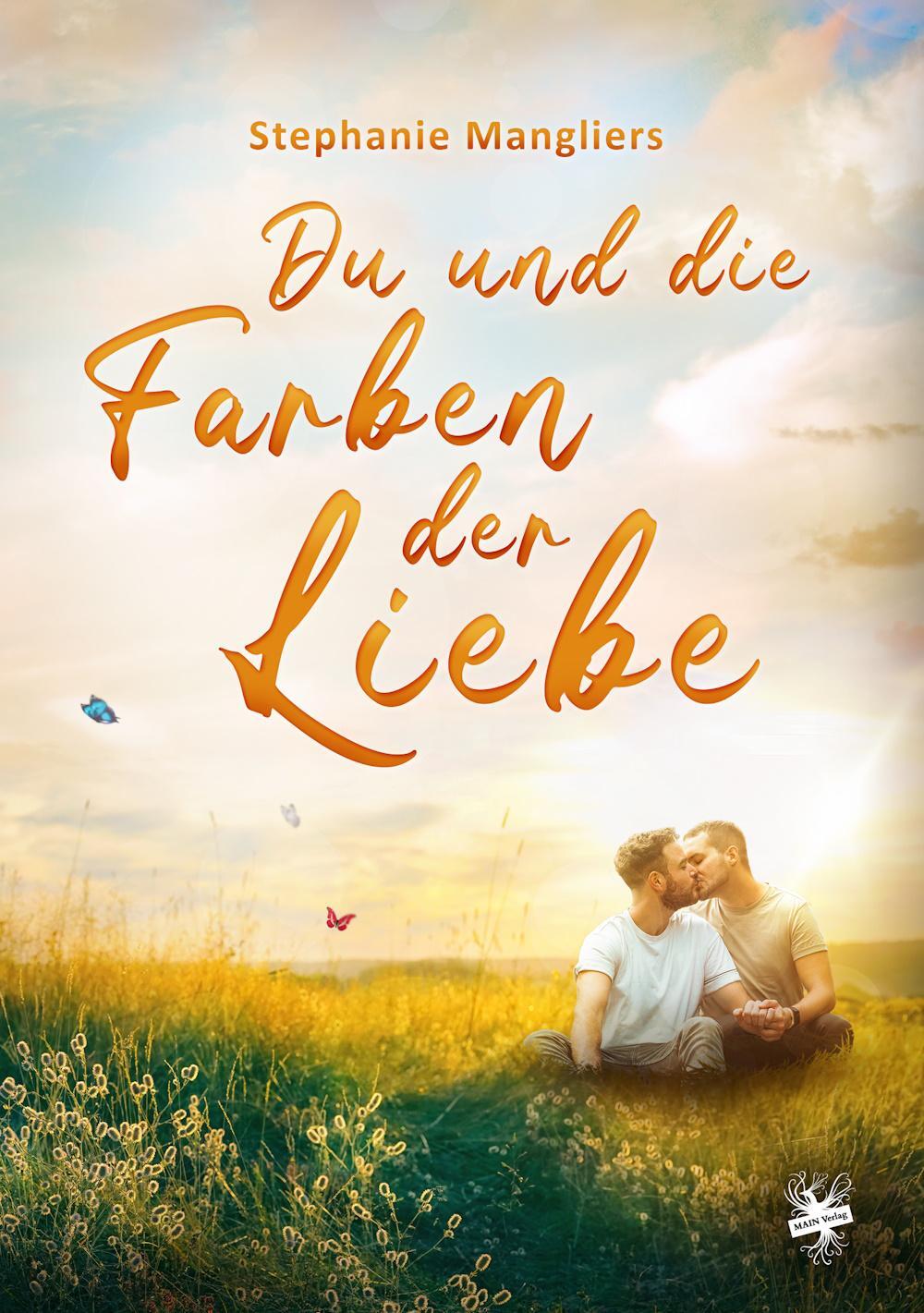 Cover: 9783959496681 | Du und die Farben der Liebe | Stephanie Mangliers | Taschenbuch | 2024