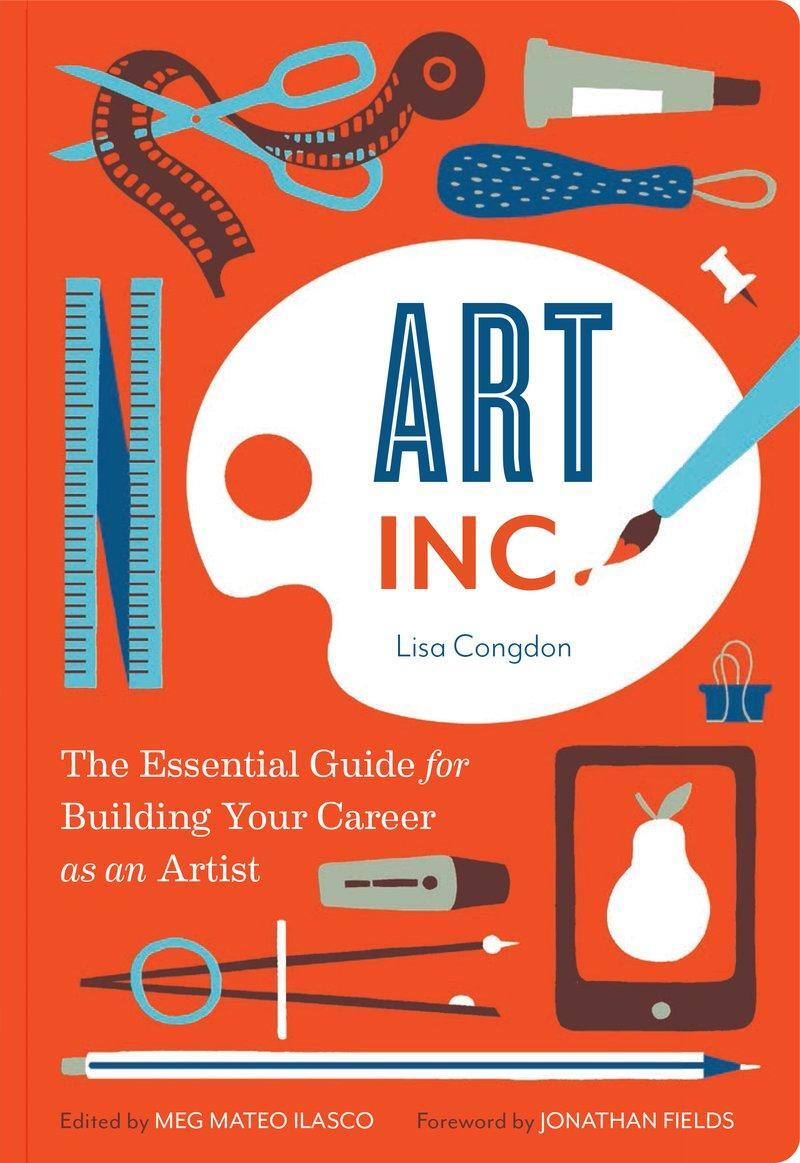 Cover: 9781452128269 | Art Inc. | The Essential Guide for Building Your Career as an Artist