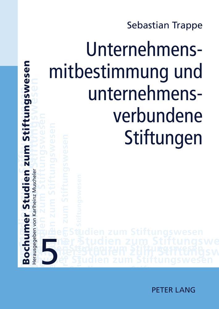 Cover: 9783631603710 | Unternehmensmitbestimmung und unternehmensverbundene Stiftungen | Buch