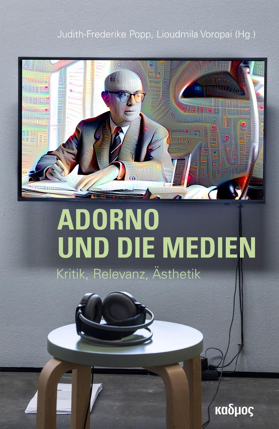 Cover: 9783865994943 | Adorno und die Medien | Kritik, Relevanz, Ästhetik | Lioudmila Voropai