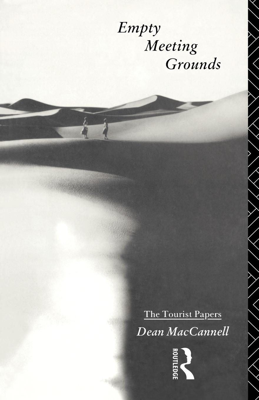 Cover: 9780415056939 | Empty Meeting Grounds | The Tourist Papers | Dean Maccannell | Buch