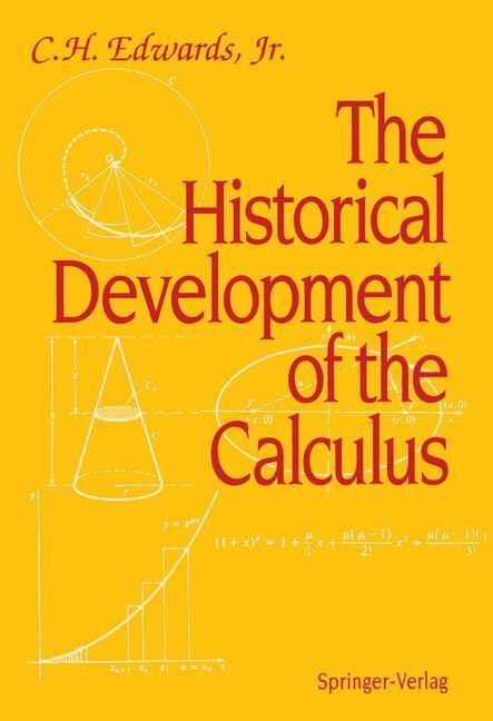 Cover: 9780387943138 | The Historical Development of the Calculus | C. H. Jr. Edwards | Buch