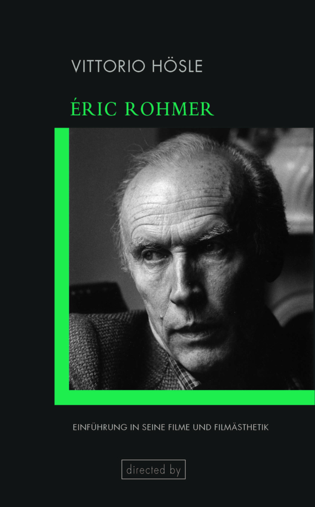 Cover: 9783770562435 | Éric Rohmer | Einführung in seine Filme und Filmästhetik | Hösle