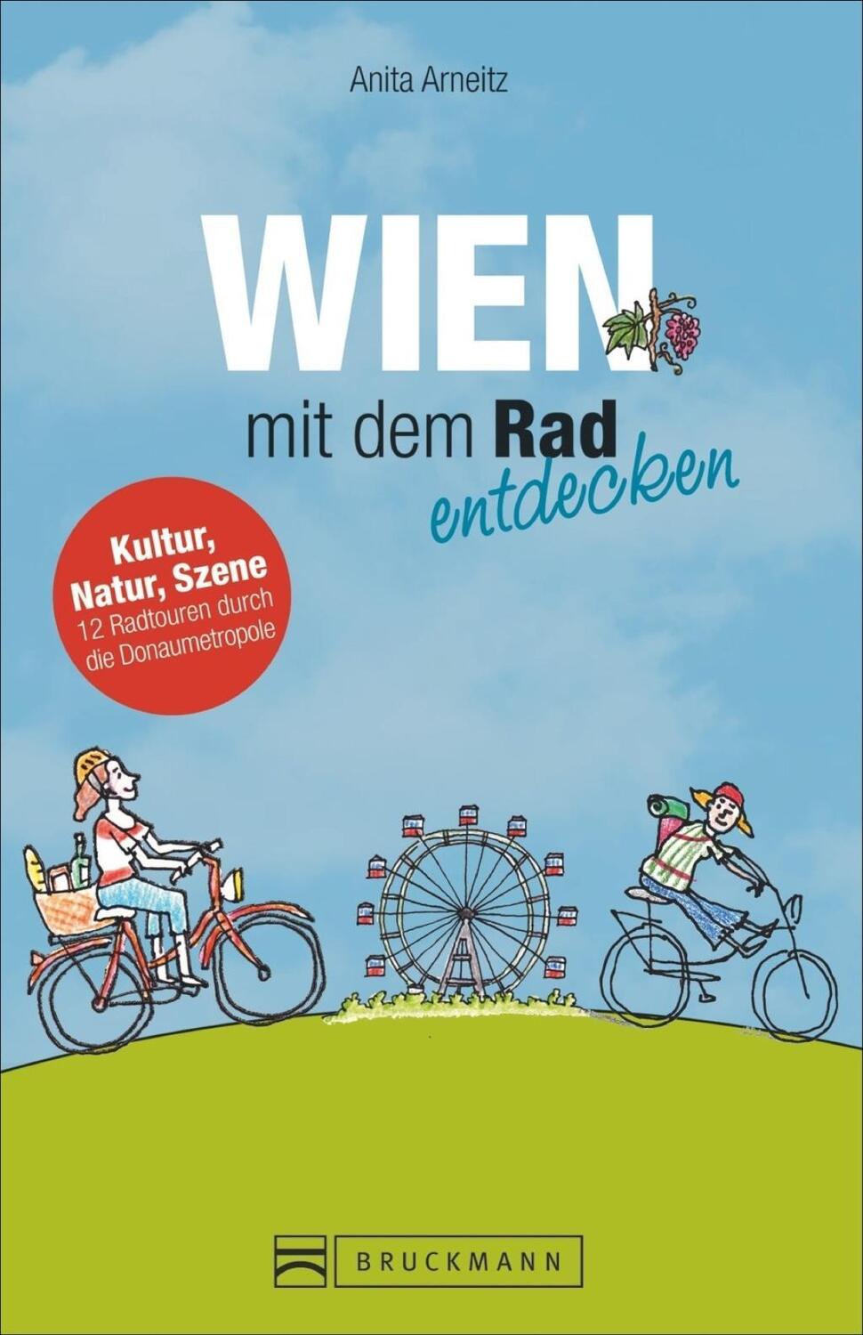 Cover: 9783765489648 | Wien mit dem Rad entdecken | Anita Arneitz | Taschenbuch | 144 S.