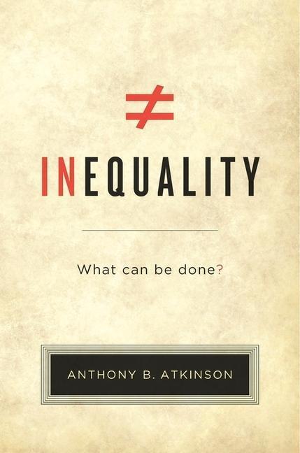 Cover: 9780674979789 | Inequality | What Can Be Done? | Anthony B. Atkinson | Taschenbuch