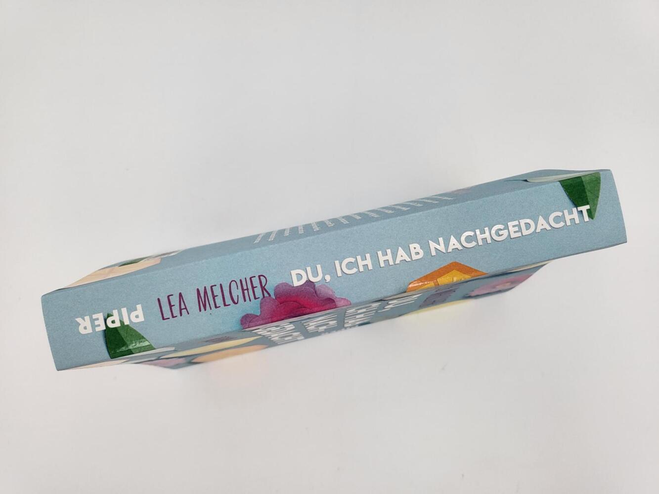 Bild: 9783492062985 | Du, ich hab nachgedacht | Lea Melcher | Taschenbuch | 320 S. | Deutsch