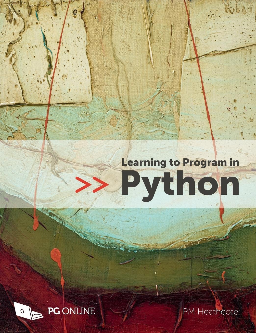 Cover: 9781910523117 | Learning to Program in Python | P M Heathcote | Taschenbuch | Englisch