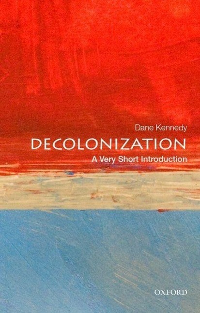 Cover: 9780199340491 | Decolonization: A Very Short Introduction | A Very Short Introduction