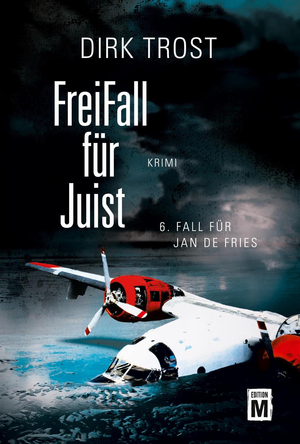 Cover: 9782919806478 | FreiFall für Juist | Dirk Trost | Taschenbuch | Jan de Fries | Deutsch