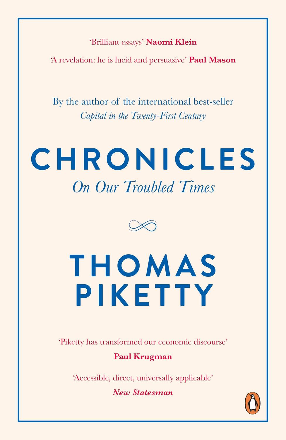 Cover: 9780241307205 | Chronicles | On Our Troubled Times | Thomas Piketty | Taschenbuch