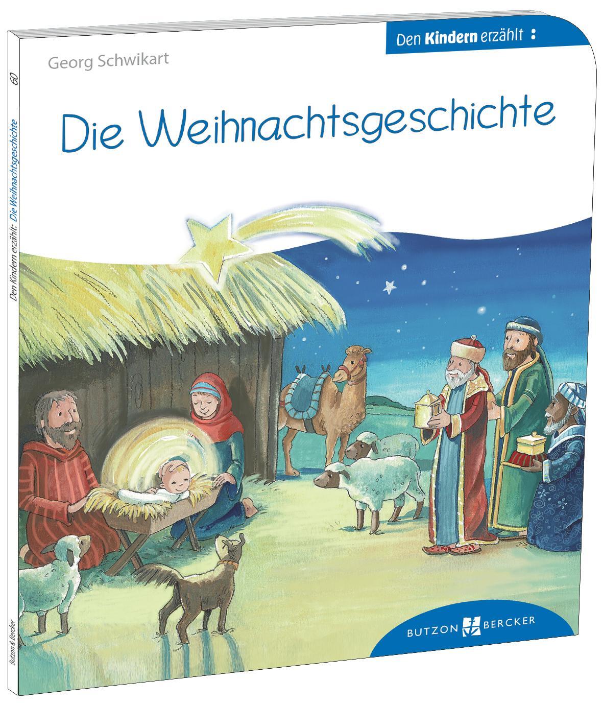 Cover: 9783766630605 | Die Weihnachtsgeschichte den Kindern erzählt | Georg Schwikart | Buch