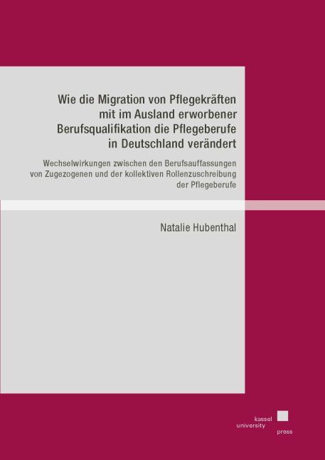 Cover: 9783737609968 | Wie die Migration von Pflegekräften mit im Ausland erworbener...