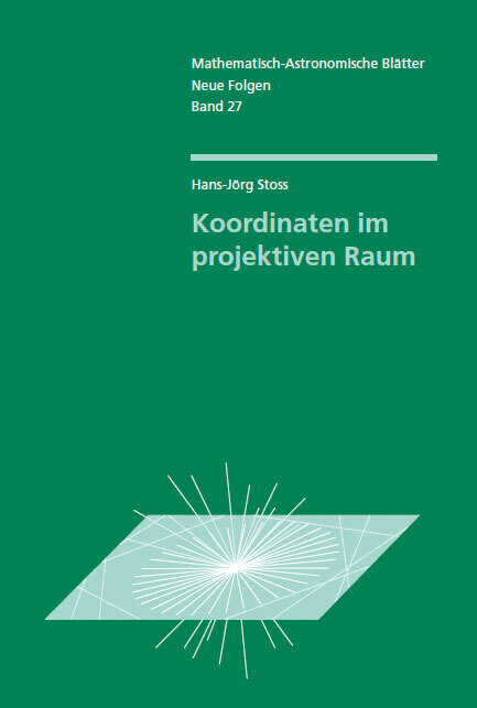Cover: 9783723513491 | Koordinaten im projektiven Raum | Hanns-Jörg Stoß | Taschenbuch | 2010