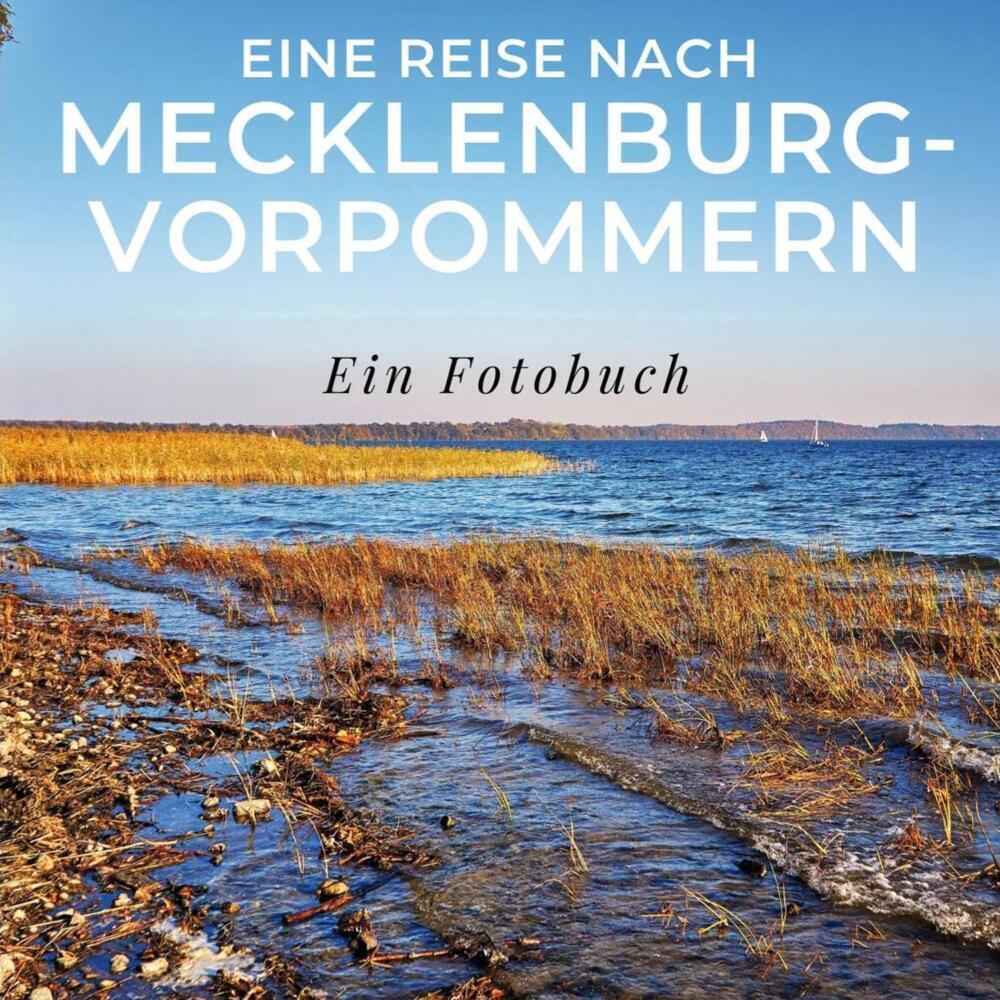 Cover: 9783750514676 | Eine Reise nach Mecklenburg-Vorpommern | Ein Fotobuch | Tania Sardi