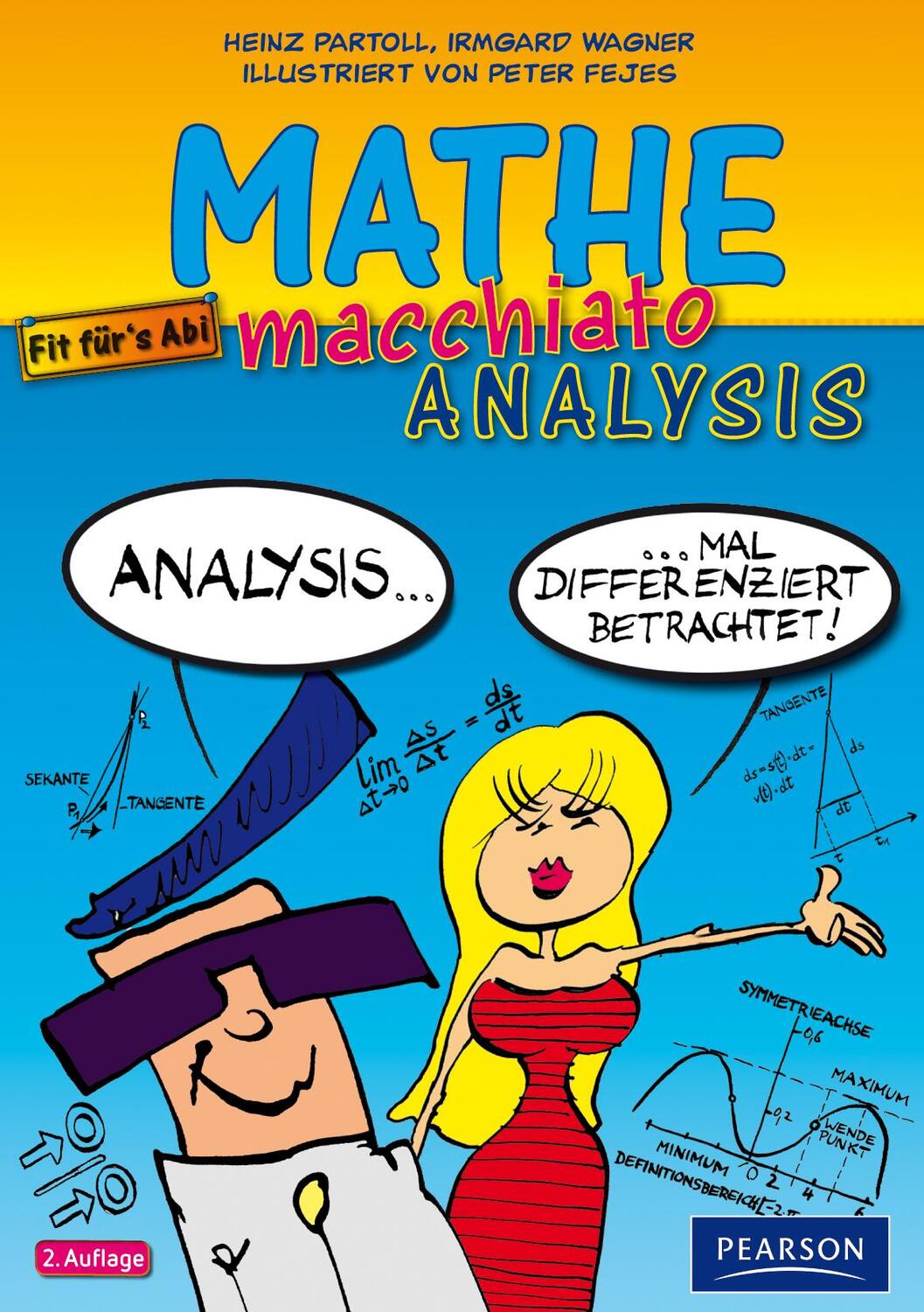 Cover: 9783868940275 | Mathe macchiato Analysis | Irmgard Wagner (u. a.) | Taschenbuch | 2010