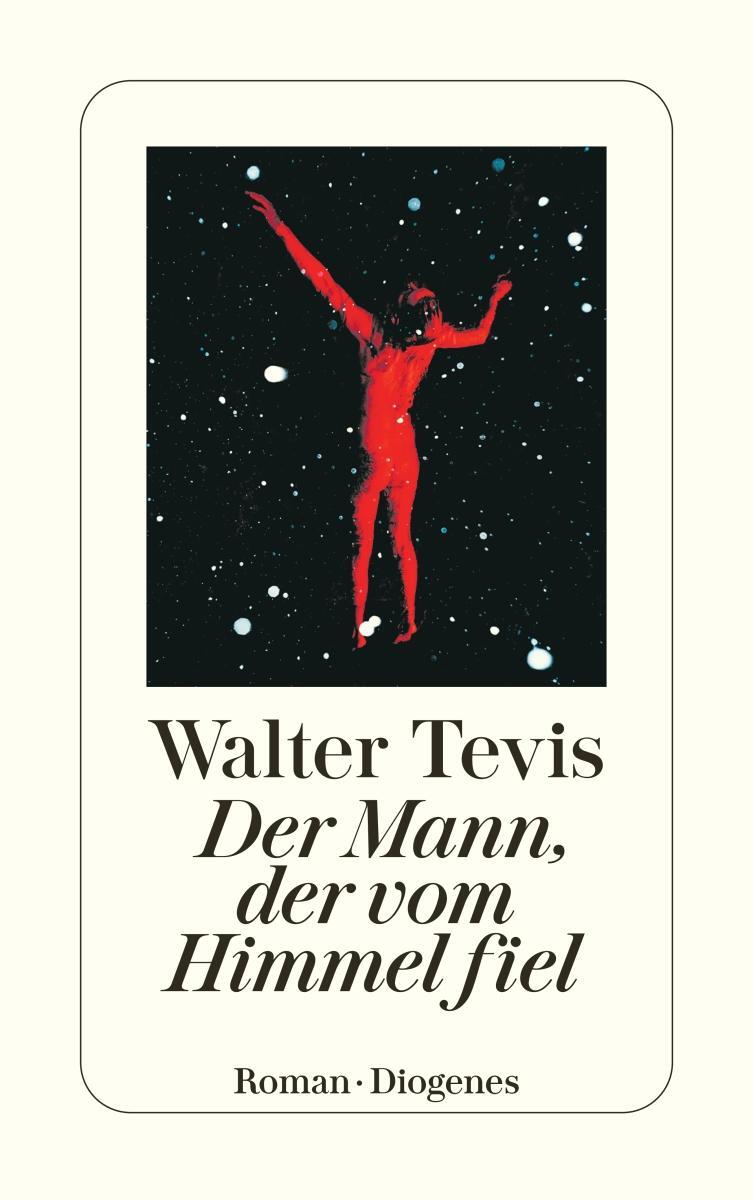 Cover: 9783257247138 | Der Mann, der vom Himmel fiel | Walter Tevis | Taschenbuch | 272 S.