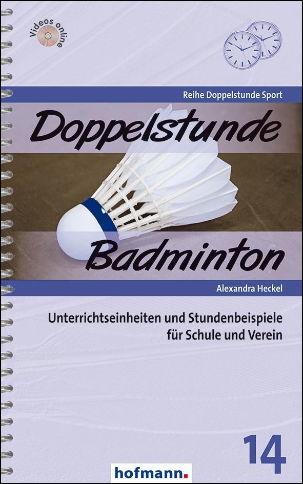 Cover: 9783778006412 | Doppelstunde Badminton | Alexandra Heckel | Taschenbuch | Deutsch