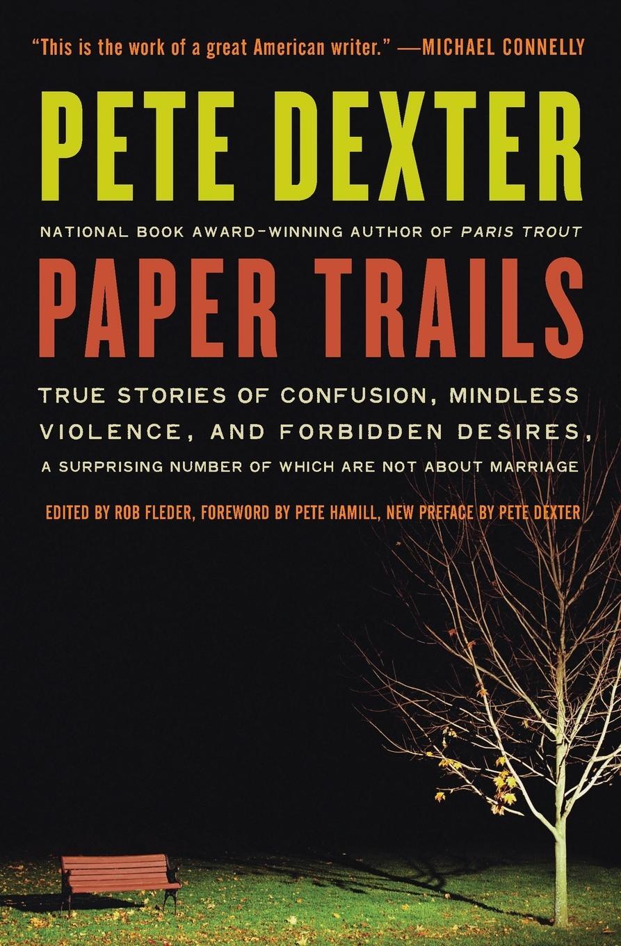 Cover: 9780061189364 | Paper Trails | Pete Dexter | Taschenbuch | Paperback | Englisch | 2020