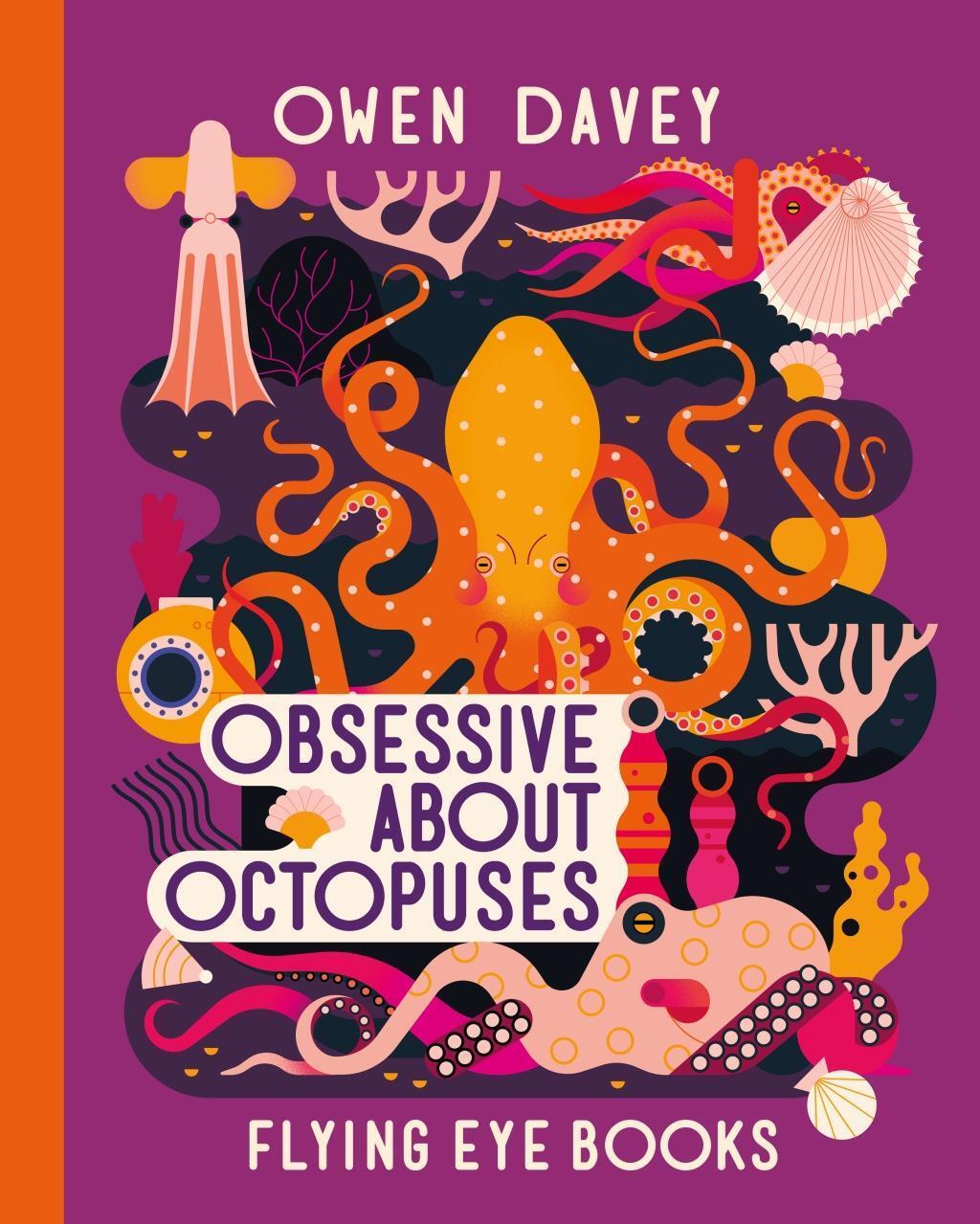 Cover: 9781912497195 | Obsessive About Octopuses | Davey Owen | Buch | Englisch | 2020