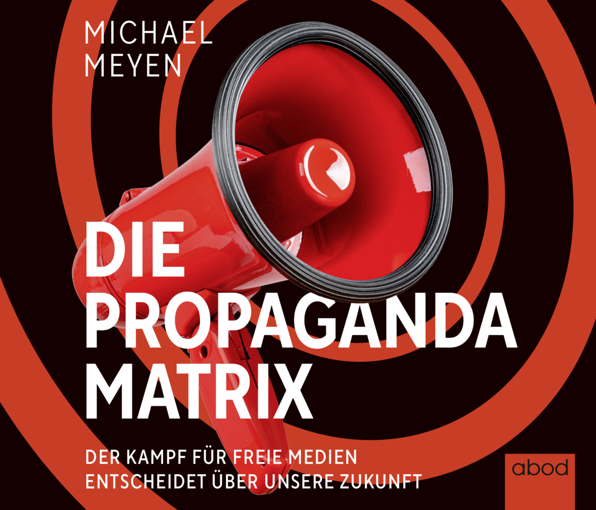 Cover: 9783954718283 | Die Propaganda-Matrix, Audio-CD | Michael Meyen | Audio-CD | 224 S.