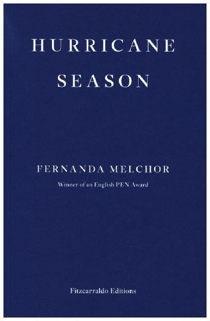 Cover: 9781913097097 | Hurricane Season | Fernanda Melchor | Taschenbuch | 232 S. | Englisch