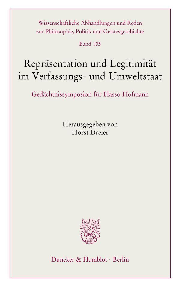 Cover: 9783428186730 | Repräsentation und Legitimität im Verfassungs- und Umweltstaat. | Buch