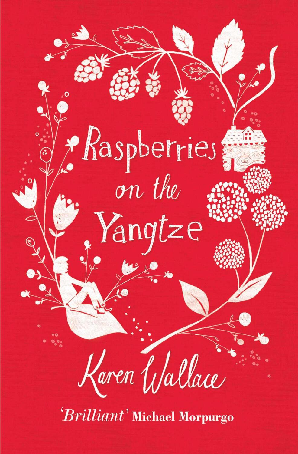 Cover: 9781471121227 | Raspberries On The Yangtze | Karen Wallace | Taschenbuch | Englisch