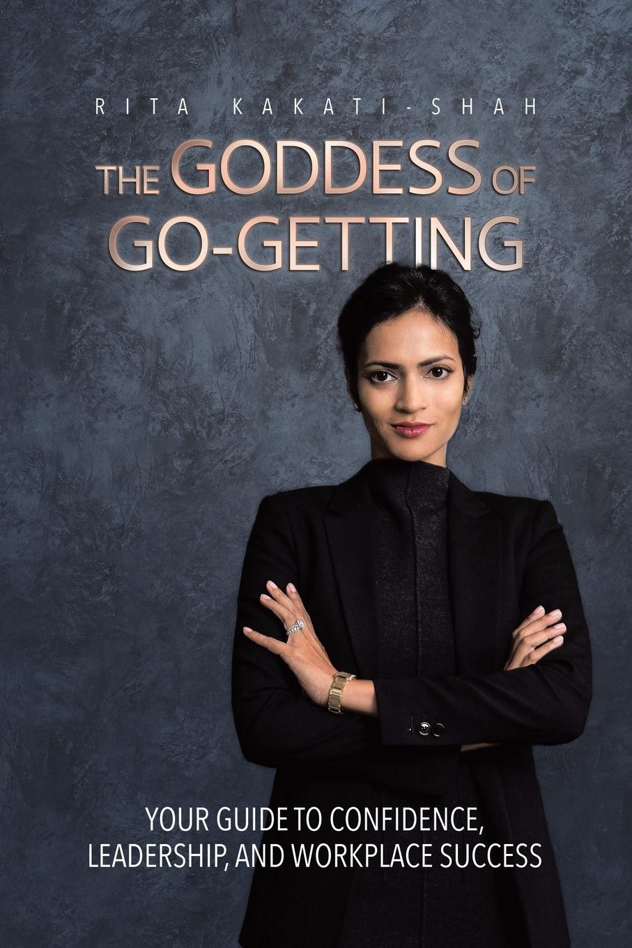 Cover: 9780228870197 | The Goddess of Go-Getting | Rita Kakati-Shah | Taschenbuch | Englisch