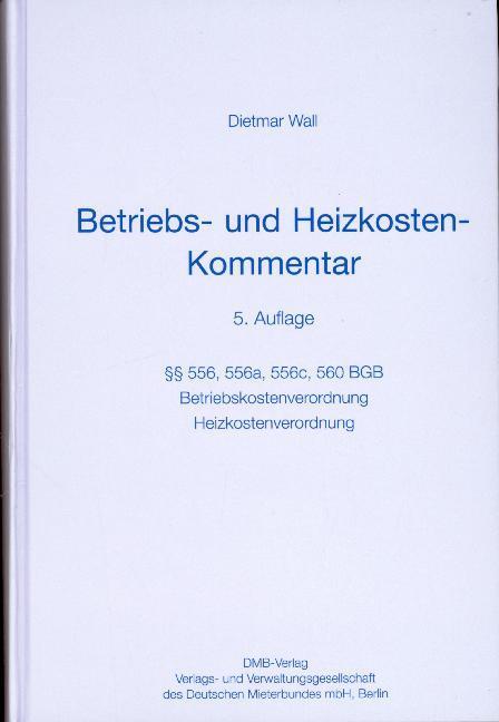 Cover: 9783944608167 | Betriebs- und Heizkosten -Kommentar | Dietmar Wall | Buch | Deutsch