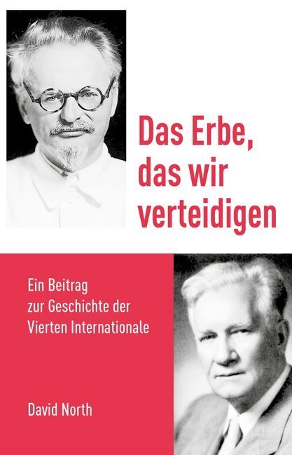 Cover: 9783886341399 | Das Erbe, das wir verteidigen | David North | Buch | Gebunden | 2019