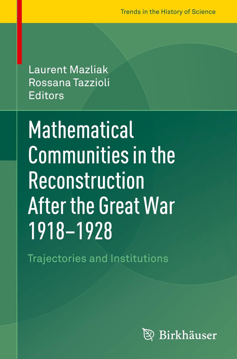 Cover: 9783030616823 | Mathematical Communities in the Reconstruction After the Great War...