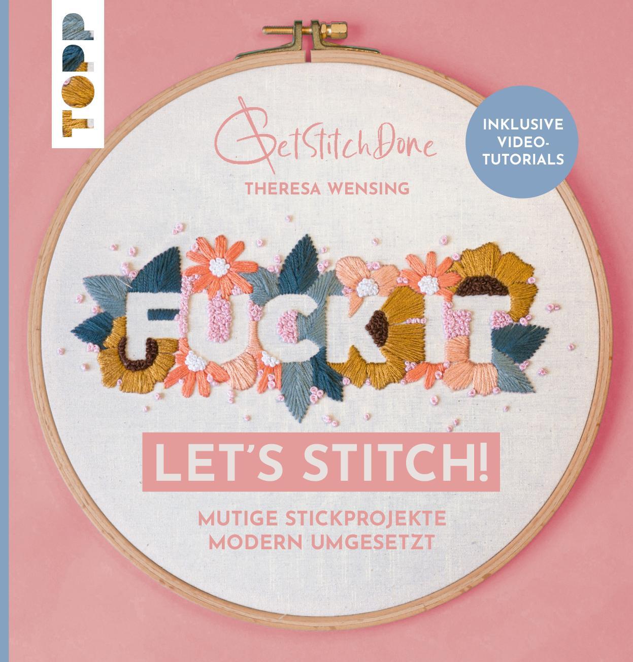 Cover: 9783735870353 | Fuck it! Let's stitch | Theresa Wensing | Buch | Deutsch | 2023
