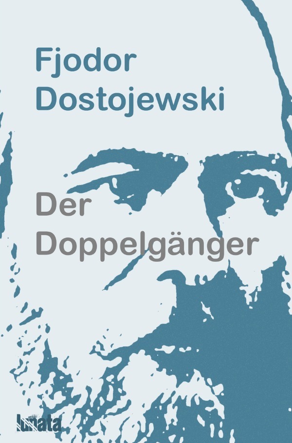 Cover: 9783750293960 | Der Doppelgänger | Fjodor M. Dostojewskij | Taschenbuch | 244 S.